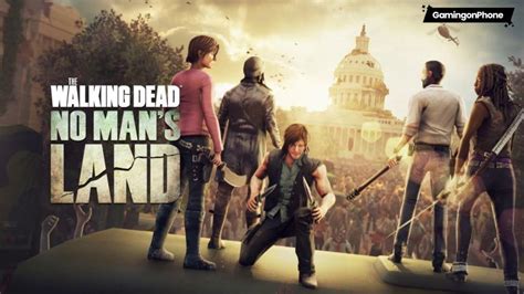 The Walking Dead No Man’s Land Beginners Guide and Tips - GamingonPhone