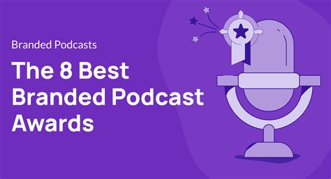 The 8 Best Branded Podcast Awards