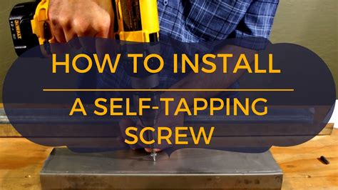 How to Install a Self-Tapping Sheet Metal Screw - YouTube