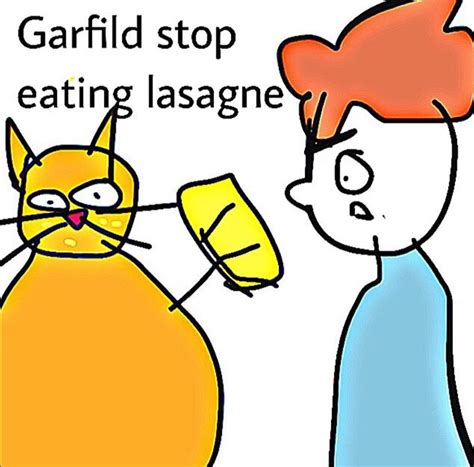 Garfield stop eating lasagne!!1!! | Dank Memes Amino