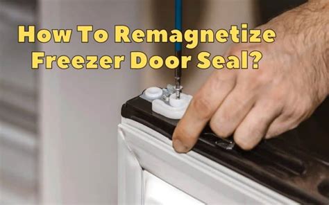 3 Ways How To fix magnetic Door Seal on freezer - How To Fix It