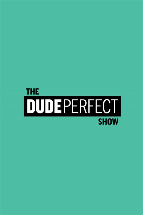 Watch The Dude Perfect Show Online | Season 3 (2019) | TV Guide