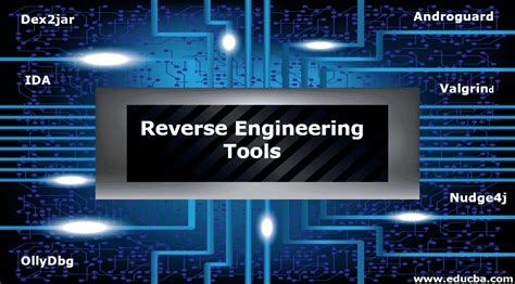 Reverse Engineering Tools | Six Tools for Reverse Engineering