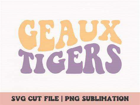 Geaux Tigers Svg Sports Svg Png Digital File Cut File - Etsy