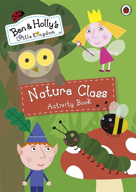 Ben and Holly's Little Kingdom: Nature Class Activity Book - Penguin ...