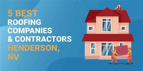 5 Best Roofing Companies in Henderson, NV [Updated for 2023]