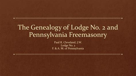 History — Lodge No. 2: F. & A.M. of Pennsylvania