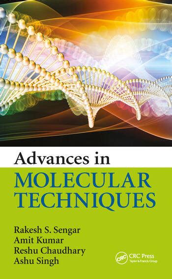 Advances in Molecular Techniques - CRC Press Book