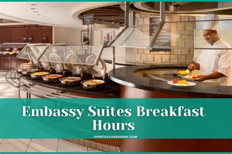 Embassy Suites Breakfast Hours 2023 with Breakfast Menu