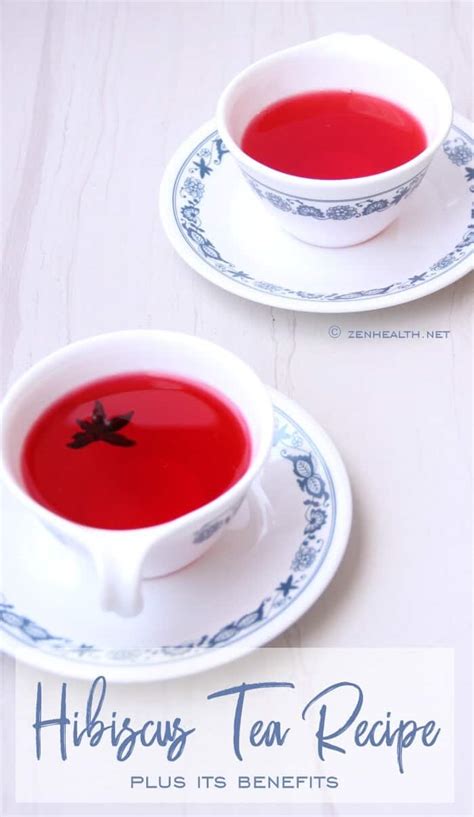 You'll Love This Hibiscus Tea Recipe and Its Benefits - Zenhealth