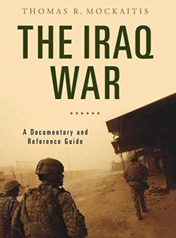 Sell, Buy or Rent The Iraq War: A Documentary and Reference Guide (D ...