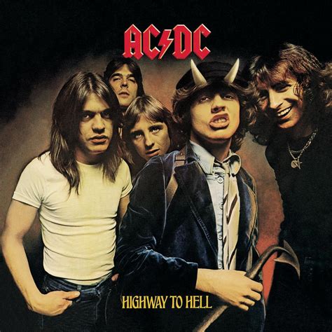 Highway To Hell: AC/DC, AC/DC, Bon Scott, Mark Evans, Angus Young, Malcolm Young, Phil Rudd ...