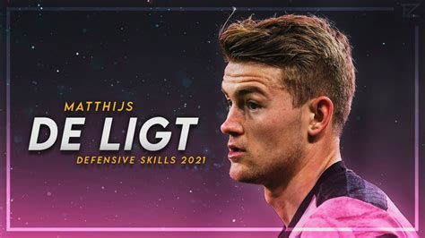 Matthijs de Ligt 2021 Insane Defensive Skills & Goals | HD - YouTube