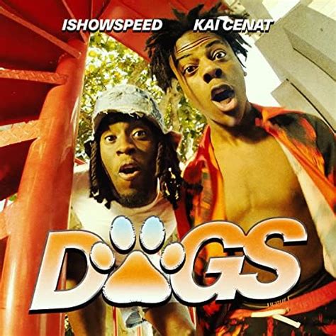 Dogs by IShowSpeed & Kai Cenat on Amazon Music Unlimited