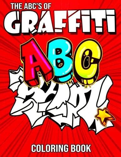 The ABC's of Graffiti Coloring Book: Learn the Alphabet For Kids ...