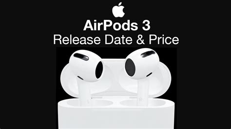 Apple AirPods 3 Release Date and Price – 2021 Launch Date! - YouTube