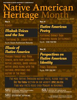 SIU is recognizing November as Native American Heritage Month