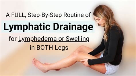 Lymphatic drainage massage for lymphedema swelling in both legs – Artofit