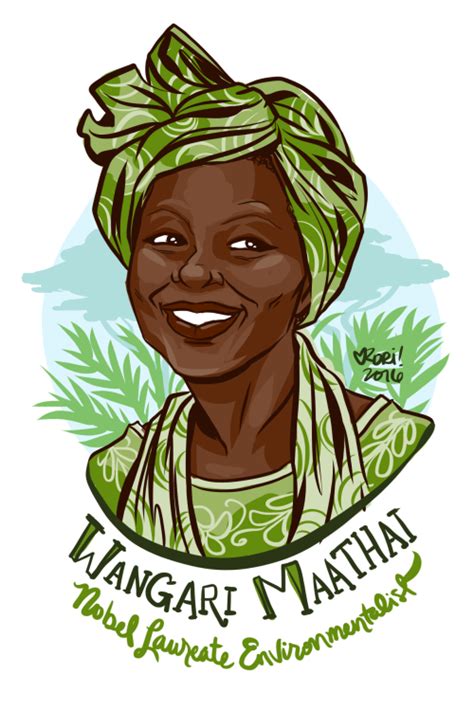 #100Days100Women Day 72: Wangari Maathai Wangari Maathai founded the ...