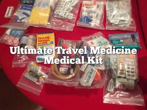 Ultimate Travel Medicine Medical Kit - The Homestead Survival