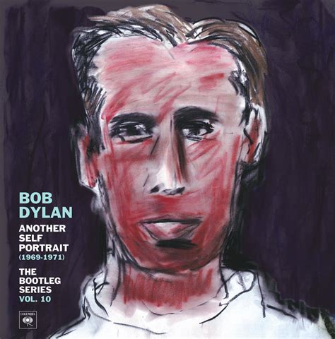 Latest in Bob Dylan's Bootleg Series, 'Another Self Portrait,' Coming ...