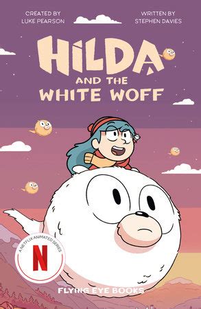 Hilda and the White Woff by Luke Pearson, Stephen Davies: 9781912497584 ...