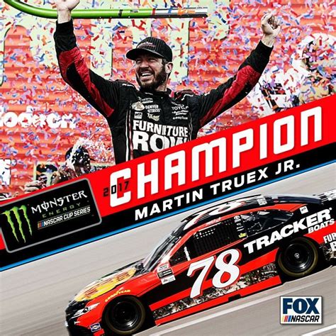 2017 Champion! #78 Truex, Jr | Martin truex jr, Truex jr, Martin truex