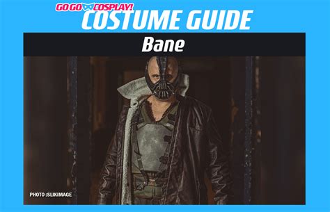 Bane Costume Guide - GO GO COSPLAY