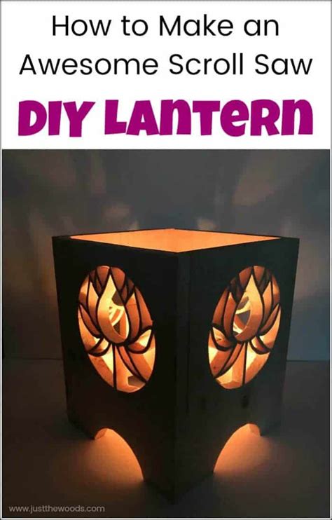 How to Make an Awesome Scroll Saw DIY Lantern