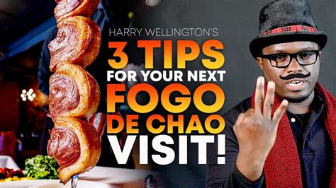 3 Tips For Your Next Fogo De Chao Visit! - YouTube