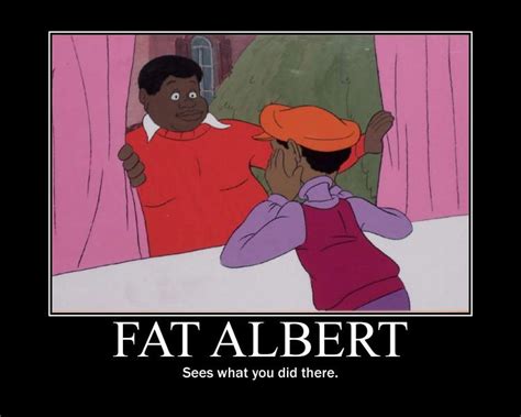 Fat Albert. by LukeTheeMewtwo on DeviantArt