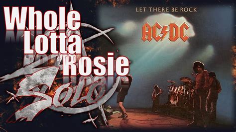 Whole Lotta Rosie (GUITAR SOLO) | AC/DC | Angus Young - YouTube