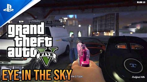 GTA 5 - Mission #43 - Eye in the Sky | Gta 5, Rockford, Mission