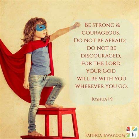 Awasome Be Strong And Brave Quotes For Kids Ideas – QUOTES