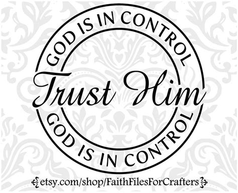 God Is In Control Svg, Trust Him Svg, Trust In The Lord Svg, One Day At ...