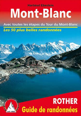 Autour du Mont Blanc, avec Étapes du Tour du Mont-Blanc