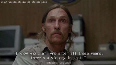 Matthew Mcconaughey True Detective Quotes