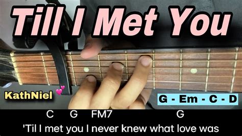 Till I Met You (KathNiel)😍| EASY GUITAR TUTORIAL - YouTube