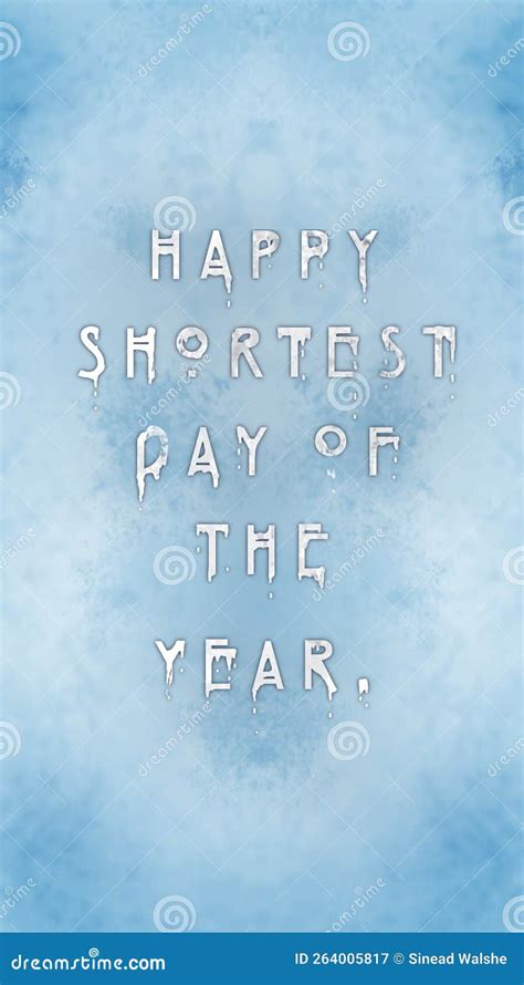 Happy Shortest Day of the Year Stock Image - Image of text, mobile ...