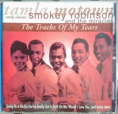 Smokey Robinson And The Miracles - The Tracks Of My Tears (1998, CD) | Discogs