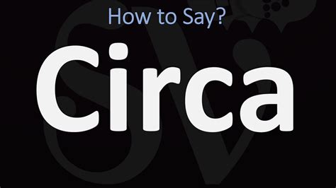 How to Pronounce Circa? (CORRECTLY) - YouTube