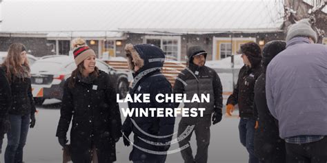 The Perfect Escape Lake Chelan Winterfest January 12-21, 2024