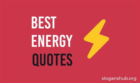 35 Best Energy Quotes