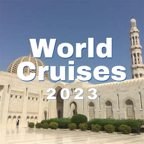 World Cruises 2023 - Life of Iris