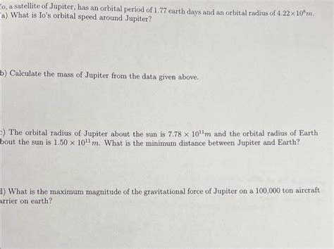 0 , a satellite of Jupiter, has an orbital period of | Chegg.com