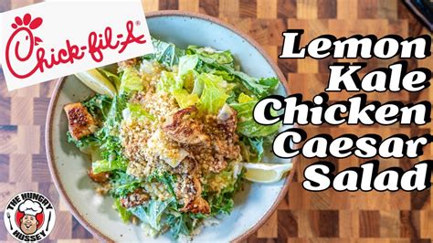 Chick-Fil A Lemon Kale Chicken Caesar Salad