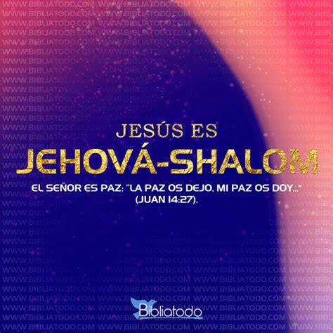 Significado de Jehová-Shalom - Jesús es