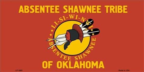 Absentee Shawnee Tribe Flag Metal Novelty License Plate Tag LP-1865 | eBay