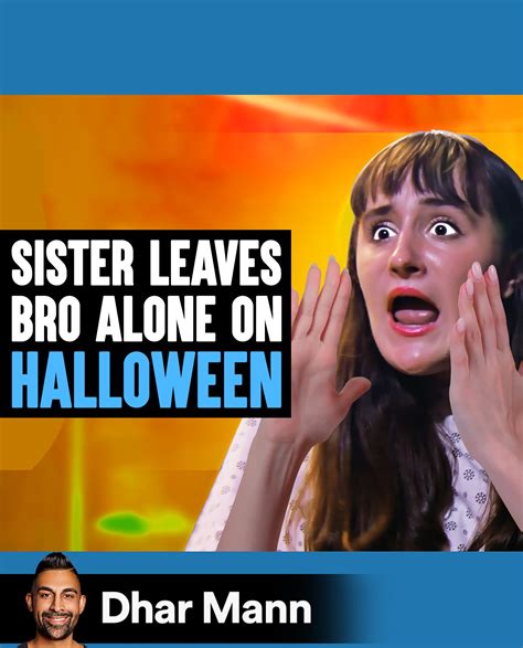 Sister Leaves Bro Alone On HALLOWEEN, Lives To Regret It | Rules are ...