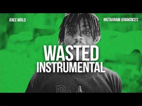 Juice Wrld - Wasted (Instrumental) By Dices - Instrumentalstv